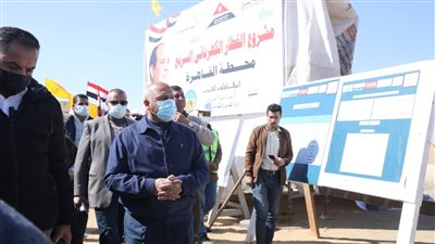 وزير النقل يتفقد أعمال تنفيذ الخط الأول من القطار الكهربائي العين السخة-مطروح