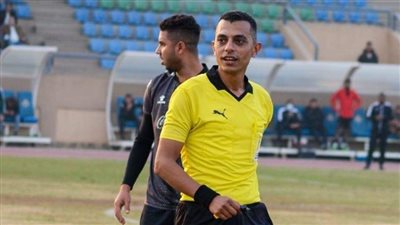 الدليل حكما لمباراة ديروط وقنا وحسني سلطان يقود لقاء الإنتاج الحربي والسكة الحديد