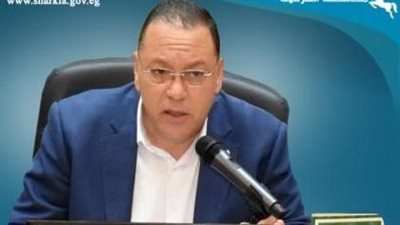 محافظ الشرقية: 38 ألف إجمالي شكاوى المواطنين بالشرقية 