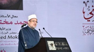 وزير الأوقاف: أهل الباطل لا يعملون إلا في غياب أو تقاعس أهل الحق