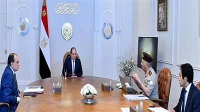 تكليفات رئاسية جديدة اليوم للحكومة وكبار رجال الدولة