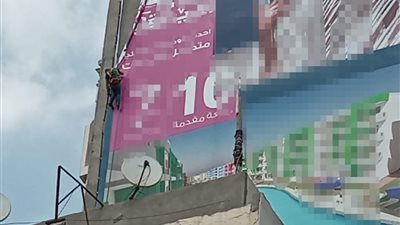 حملات مكبرة لإزالة الإعلانات العشوائية والمخالفة في الدقهلية |صور 