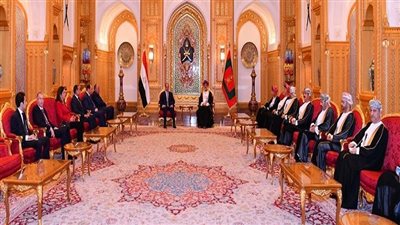 السيسي يلتقي كبار رجال الأعمال العمانيين غدا لتعزيز التعاون الاقتصادي والاستثماري