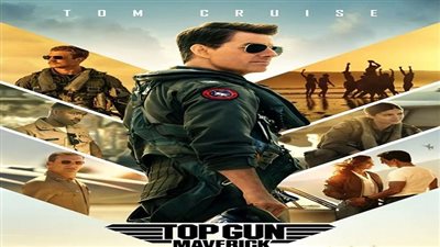 تعرف على إيرادات فيلم Top Gun Maverick بالسينمات المصرية | فيديو