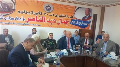 من أجل بيئة عمل لائقة.. اتحاد نقابات العمال يؤكد الحفاظ على مكتسبات ثورة يوليو