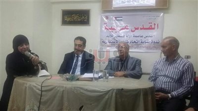 «القدس عاصمة فلسطين» ندوة بـ«كتاب وأدباء مصر» بالإسكندرية