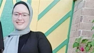 بعد أيام قليلة من نجاحها.. قصة الوفاة المفاجئة لفتاة الشرقية | صور